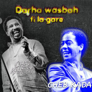 Album Darha Wasbah Fi La Gare from 