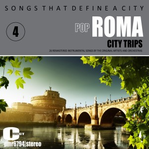 Album Songs That Define a City: Roma, (Instrumentals), Volume 4 oleh Various
