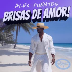 收聽Dj Tumbao的Brisas De Amor (feat. Alex Fuentes)歌詞歌曲