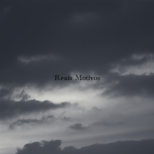 ดาวน์โหลดและฟังเพลง Reais Motivos พร้อมเนื้อเพลงจาก Lovro