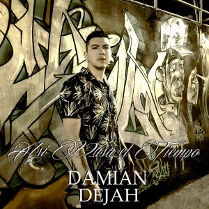 Listen to Así Pasa El Tiempo song with lyrics from Damian Dejah