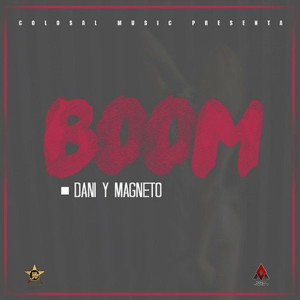 ดาวน์โหลดและฟังเพลง Boom พร้อมเนื้อเพลงจาก Dani y Magneto