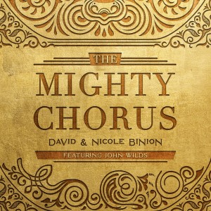 David & Nicole Binion的專輯The Mighty Chorus