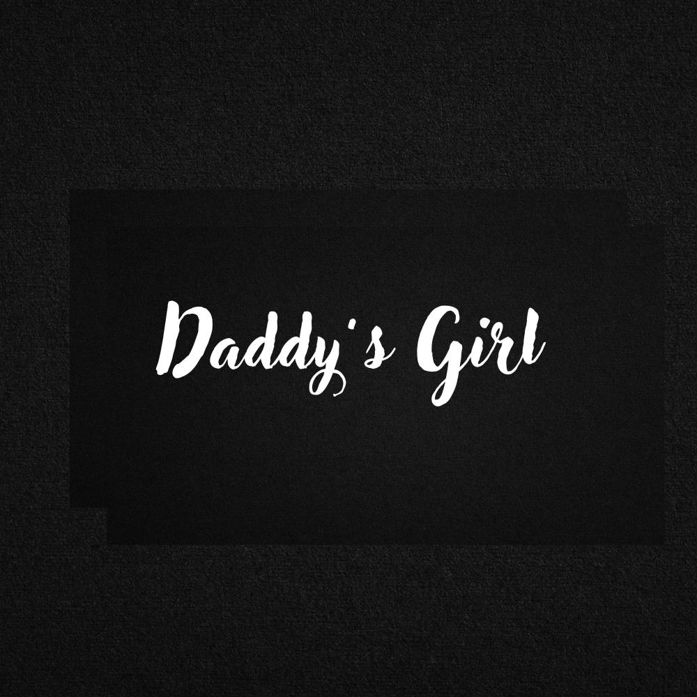 Daddy’s girl