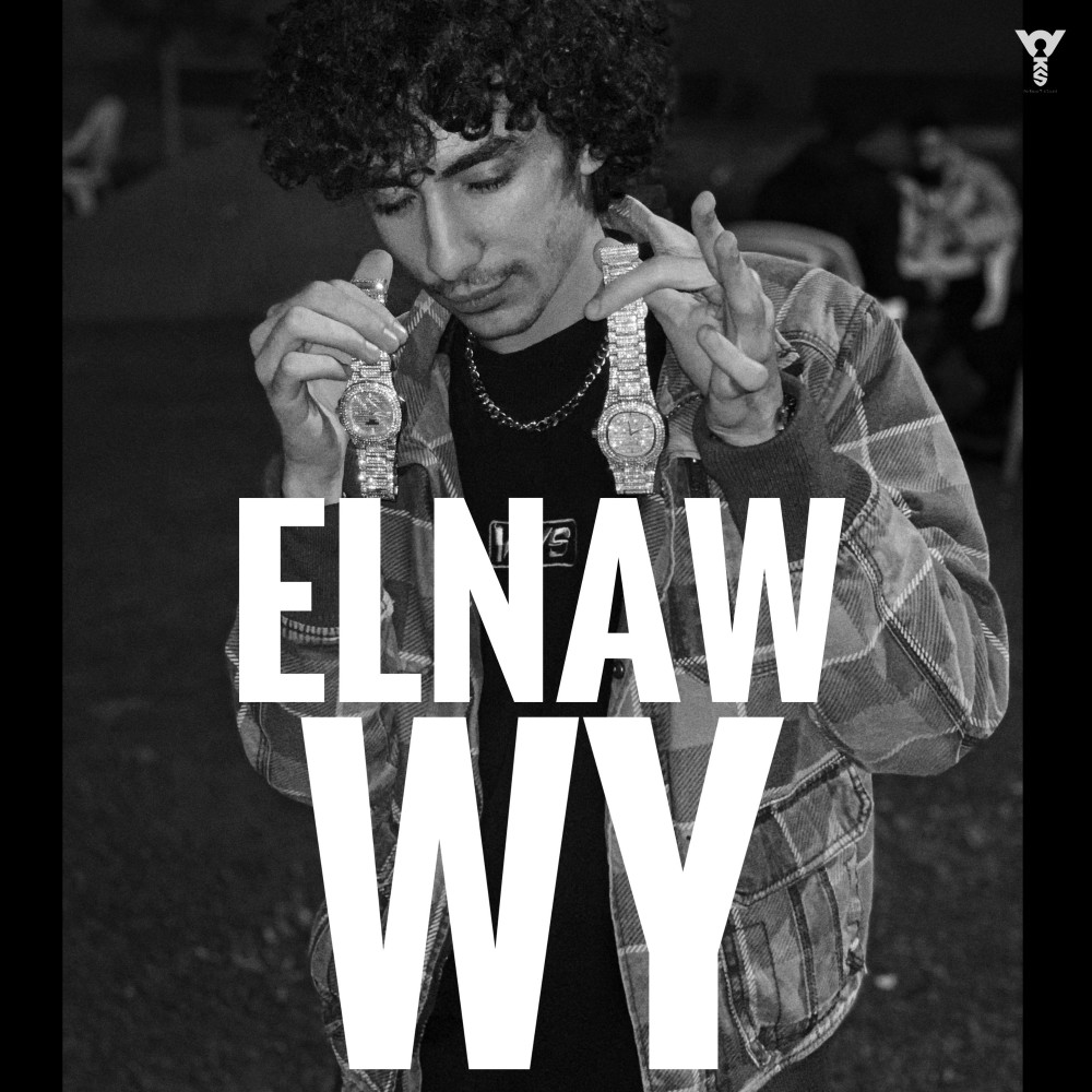 Elnaw Wy (Explicit)