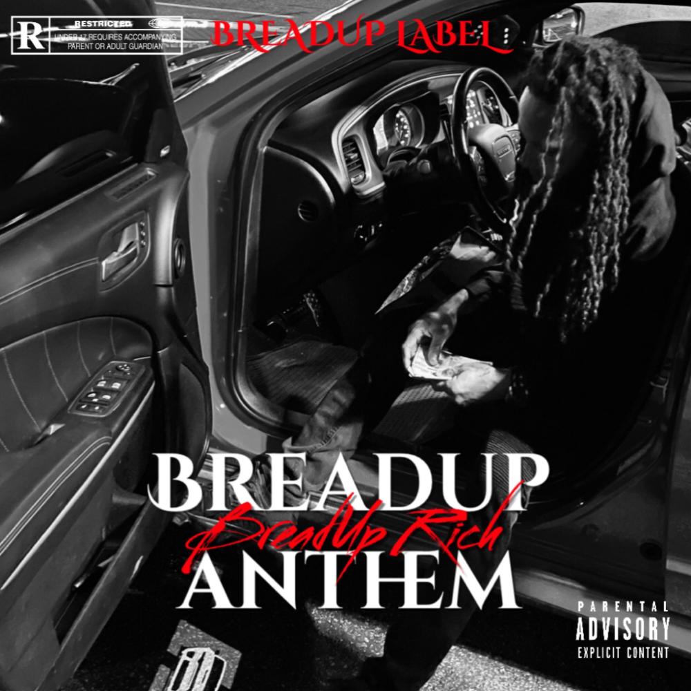 BreadUp Anthem (Explicit)