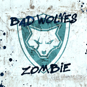 Dengarkan Zombie lagu dari Bad Wolves dengan lirik