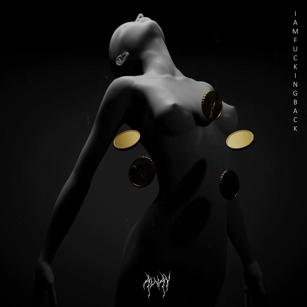 I AM FUCKING BACK (Explicit)