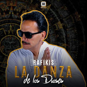 RAFIKIS的專輯La danza de los Dioses
