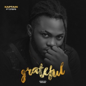 Listen to Grateful (Explicit) song with lyrics from Kaptain