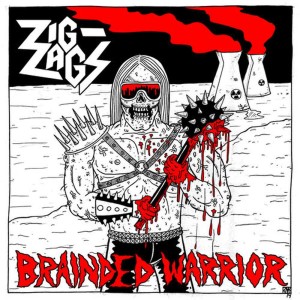 ดาวน์โหลดและฟังเพลง Brainded Warrior พร้อมเนื้อเพลงจาก Zig Zags
