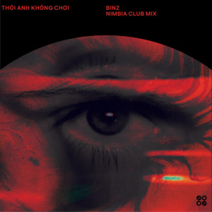 收聽Nimbia的Thôi Anh Không Chơi (Nimbia Club Mix) (Explicit) (Nimbia Club Mix|Explicit)歌詞歌曲