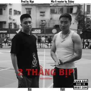 RZ Mas的專輯Hai Thằng Bịp (Explicit)