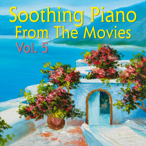 Jartisto的專輯Soothing Piano From The Movies, Vol.5