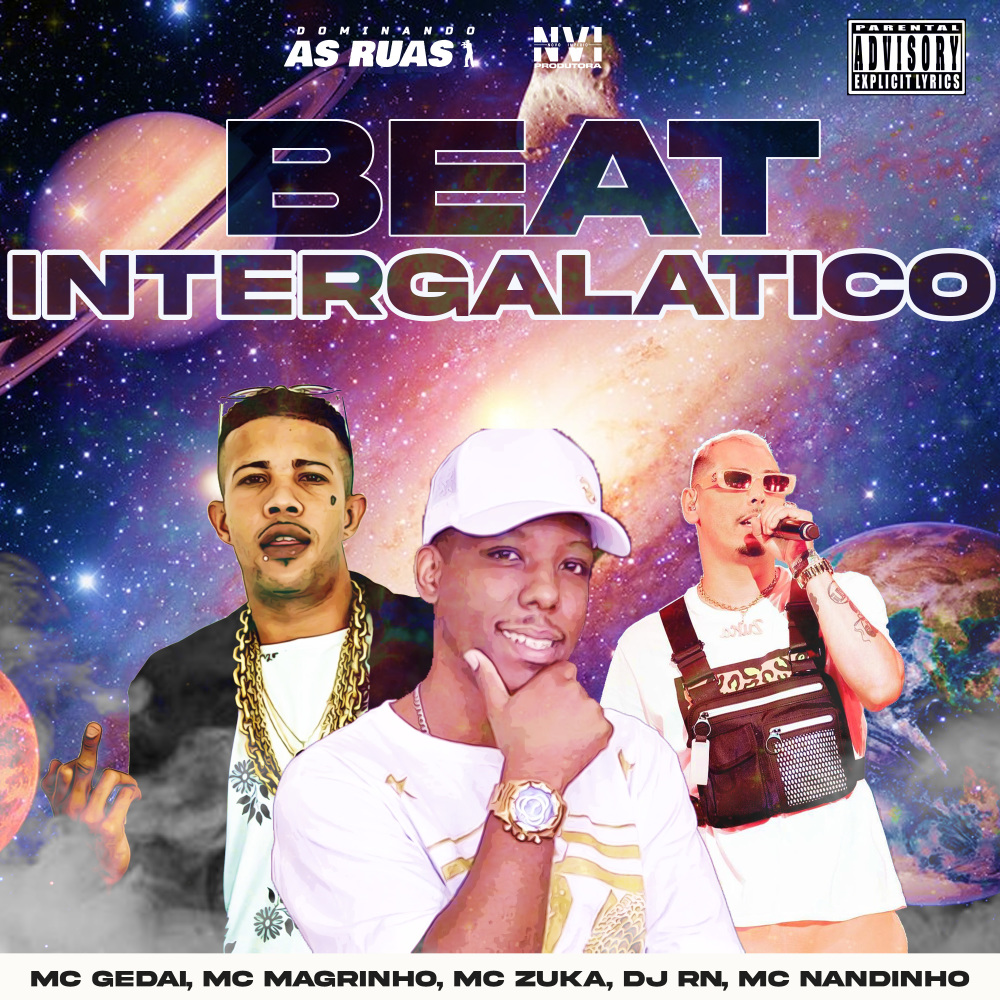 Beat Intergalactico (feat. MC Nandinho & DJ RN) (Explicit)