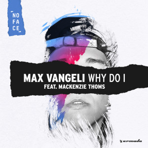 Listen to Why Do I (Extended Mix) song with lyrics from AN21 & Max Vangeli