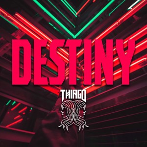 Thiago的專輯Destiny