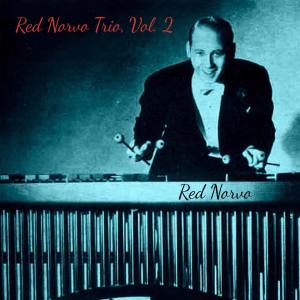 Red Norvo的专辑Red Norvo Trio, Vol. 2 (Explicit)