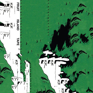 Fruit的專輯Island Tape