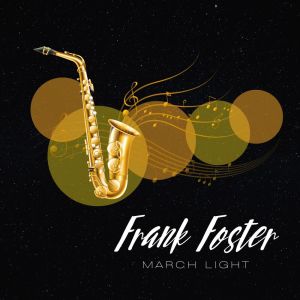 อัลบัม March Light ศิลปิน Frank Foster