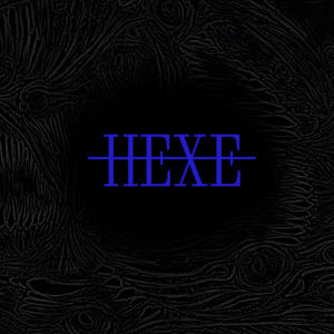 HEXE的專輯HEXE (Explicit)