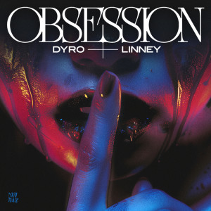 Dyro的專輯Obsession