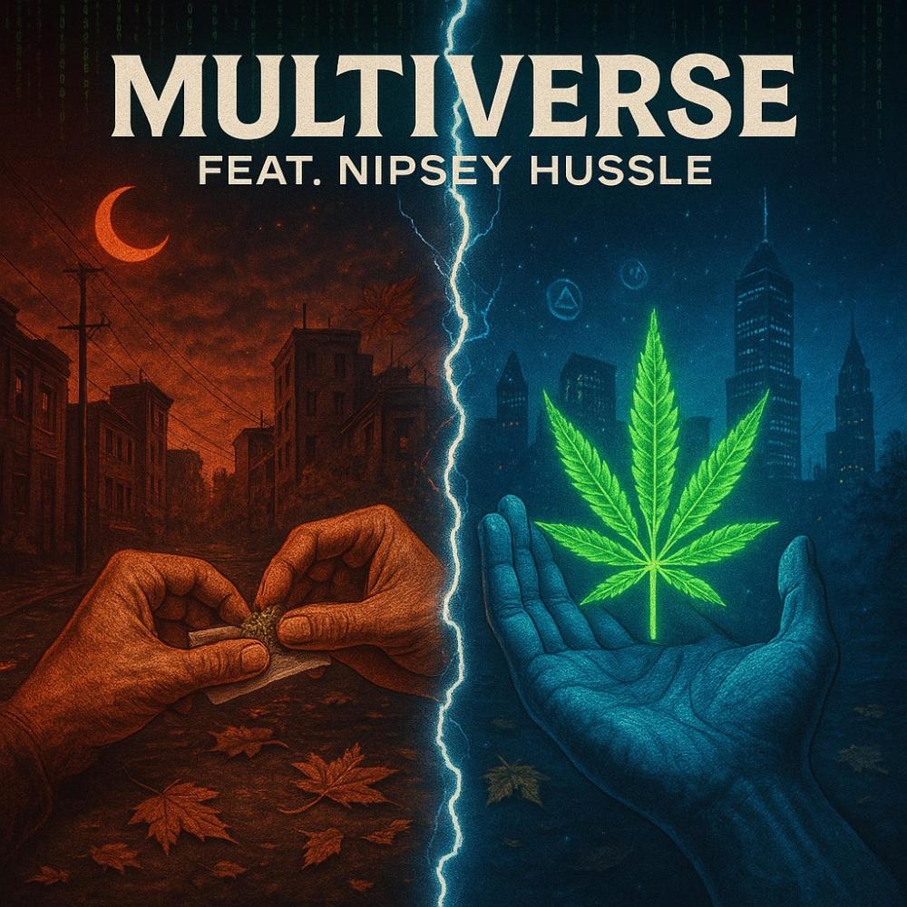 Multiverse (feat. Nipsey Hussle) (Explicit)