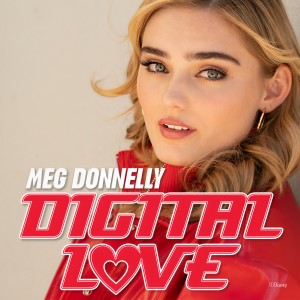 收聽Meg Donnelly的Digital Love歌詞歌曲