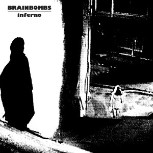 ดาวน์โหลดและฟังเพลง Inferno (Explicit) พร้อมเนื้อเพลงจาก Brainbombs