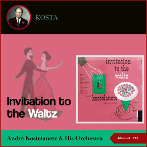 Invitation To The Waltz (Album of 1949)