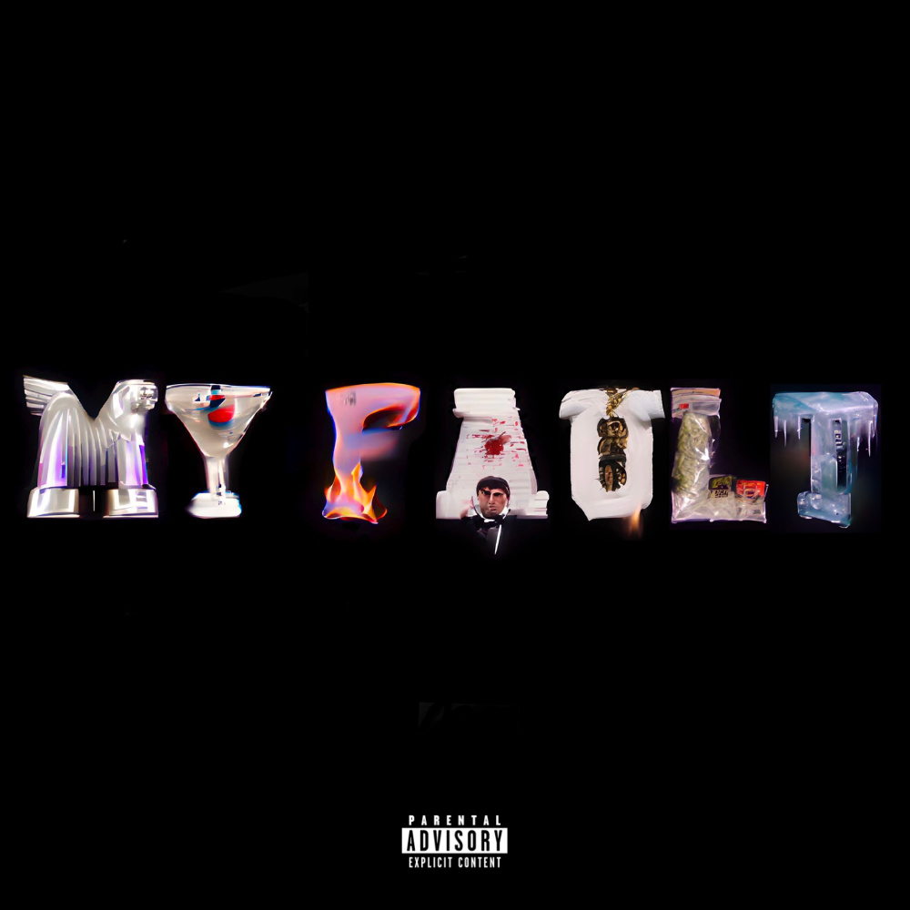 My Fault (Explicit)