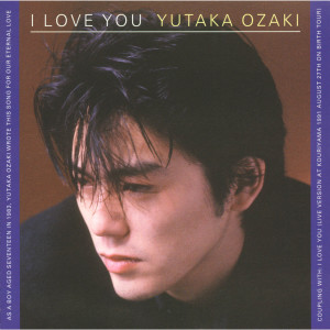 Yutaka Ozaki的專輯I LOVE YOU