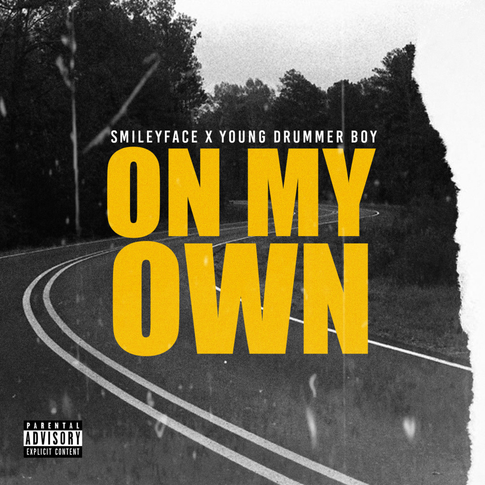 On My Own (Explicit)