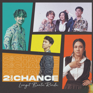 收听2nd Chance的Langit Bantu Rindu歌词歌曲