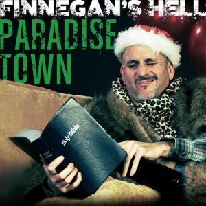 Finnegan's Hell的專輯Paradise Town (Christmas Edit)