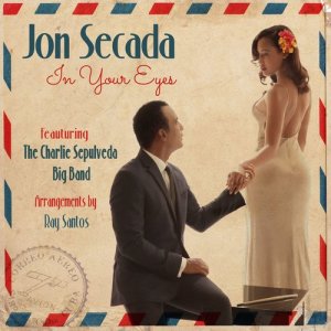 Jon Secada的專輯In Your Eyes (feat. The Charlie Sepulveda Big Band)
