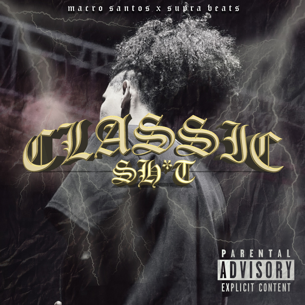 Classic Shit (feat. Supra Beats) (Explicit)