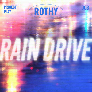 Album Rain Drive oleh Rothy