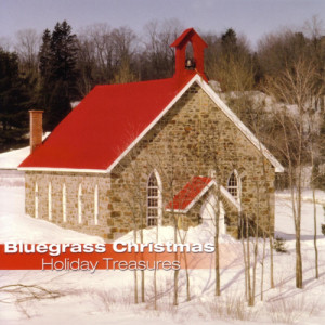 อัลบัม Bluegrass Christmas ศิลปิน The Clarke Family