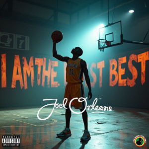 Listen to I Am the Best (Explicit) song with lyrics from Joel Orleans