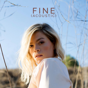 Liz Longley的专辑Fine (Acoustic) (Explicit)