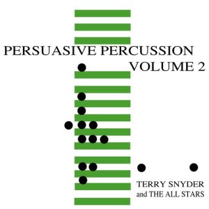 Terry Snyder & The All Stars的專輯Persuasive Percussion Volume 2