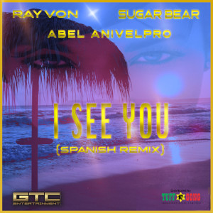 Rayvon的專輯I See You (Spanish Remix)