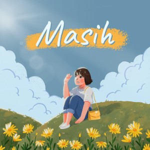 收聽Aksha的Masih歌詞歌曲