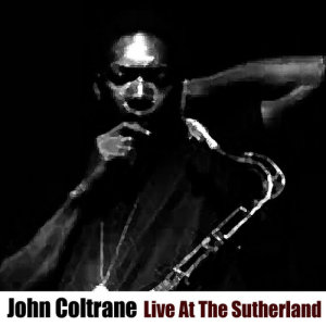 收聽John Coltrane的Greensleeves (Live)歌詞歌曲