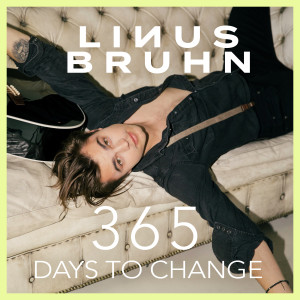 Linus Bruhn的專輯365 Days to Change