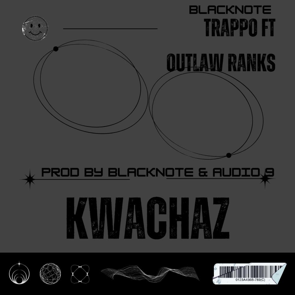 KWACHA (feat. TRAPPO & OUTLAW_RANKS)