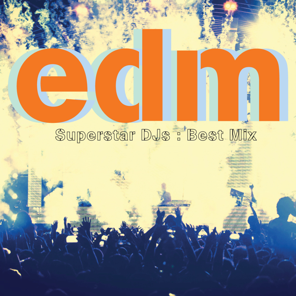 EDM - Superstar DJs