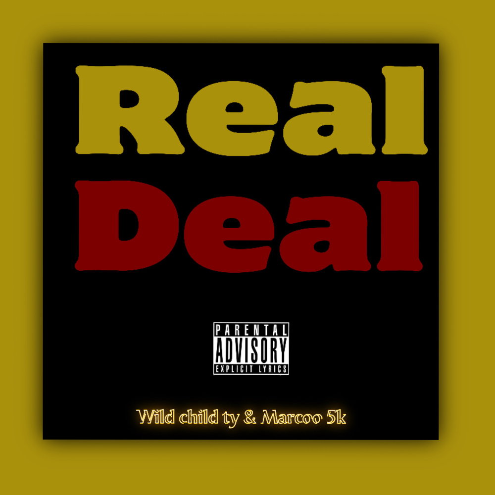 Real Deal (Explicit)