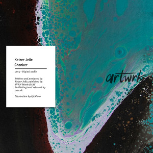 ดาวน์โหลดและฟังเพลง Chonker พร้อมเนื้อเพลงจาก Keizer Jelle